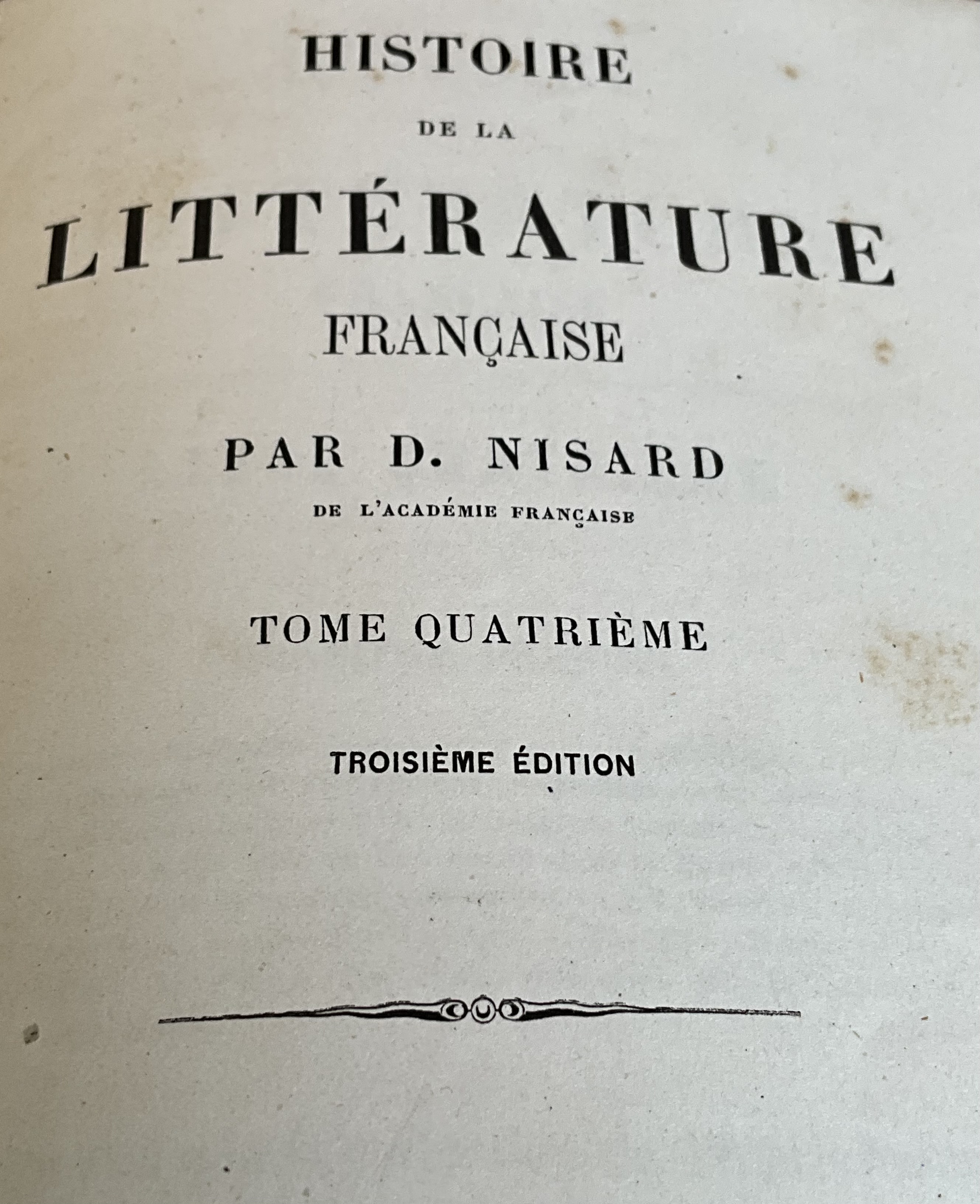 Histoire de la Littérature Française by Désiré Nisard- Set of 4 - Top view